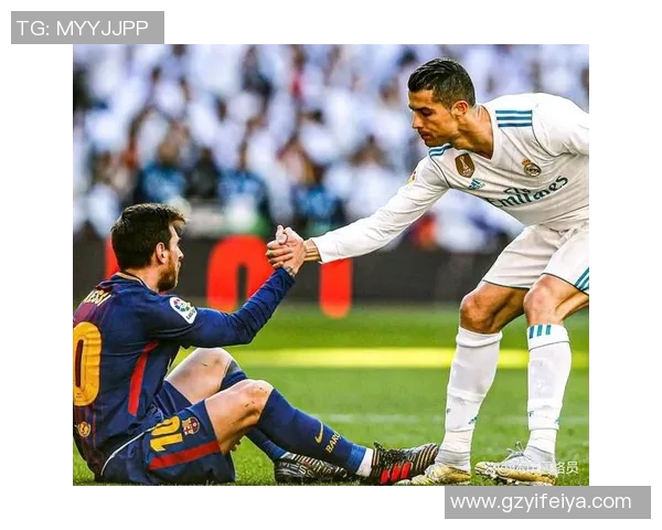 梅西与罗纳尔多的传奇对决足球世界的双子星辉煌历程